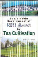 Sustainable Development of Hill Area Tea Cultivation - Gyan Books - Distacart