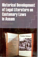 Historical Development of Legal Literature On Customary Laws in Assam: a Critical Study - Gyan Books - Distacart