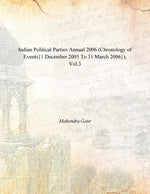 Thumbnail for Indian Political Parties Annual 2006 (Chronology of Events{1 December 2005 to 31 March 2006}) Vol. 3rd - Gyan Books - Distacart
