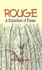 Thumbnail for Rouge and Other Poems: a Collection of Poems - Gyan Books - Distacart