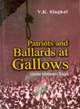 Patriots and Ballards At Gallows - Gyan Books - Distacart