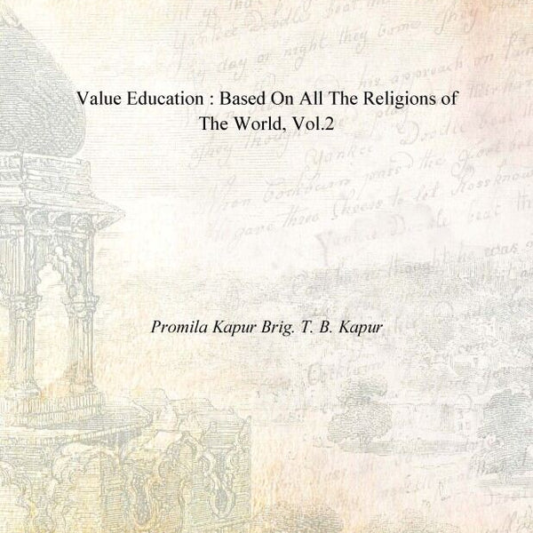 Value Education : Based On All the Religions of the World Vol. 2nd - Gyan Books - Distacart
