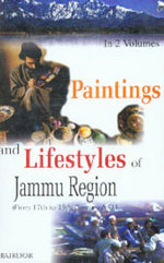 Thumbnail for Paintings and Lifestyles in Jammu Region (From 17Th to 19Th Century A.D.) Vol. 1st - Gyan Books - Distacart