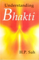 Understanding Bhakti - Gyan Books
