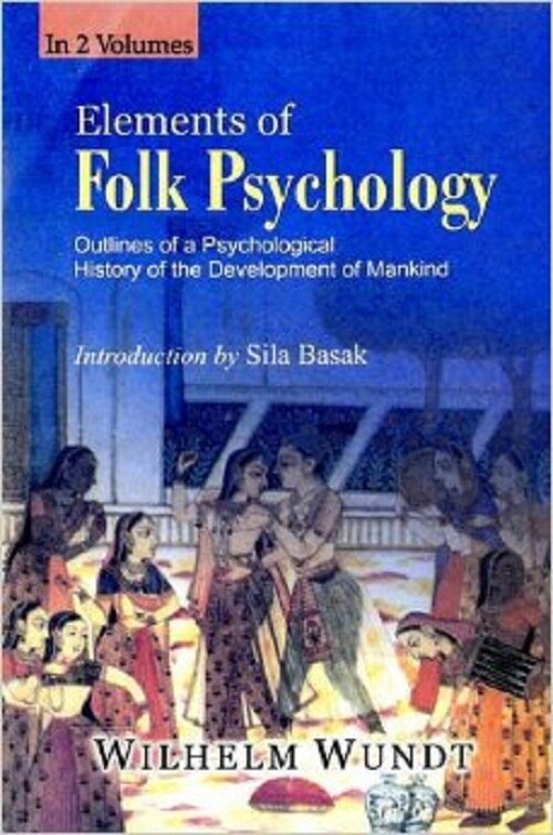 Elements of Folk Psychology : Outlines of a Psychological History of the Development of Mainkind Vol. 1st - Gyan Books