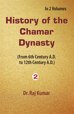 Thumbnail for History of Chamar Dynasty (From 6Th Century A. D. to 12Th Century A. D.) Vol. 2nd - Gyan Books - Distacart