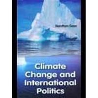 Climate Change and International Politics - Gyan Books - Distacart