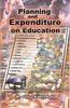 Planning and Expenditure On Education - Gyan Books - Distacart