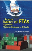 Study of Impact of Ftas Signed With Thailand, Singapore and Sri Lanka - Gyan Books - Distacart