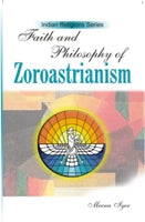 Thumbnail for Faith and Philosophy of Zoroastrianism - Gyan Books - Distacart