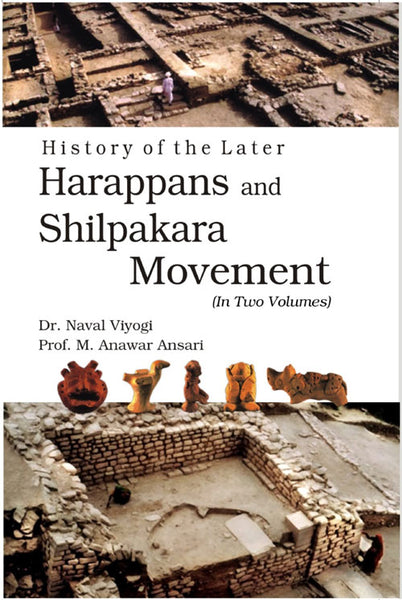 History of the Later Harappans and Shilpakara Movement 2 Vols. Set - Gyan Books - Distacart