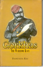 Thumbnail for Gorkhas - the Warrior Race - Gyan Books - Distacart