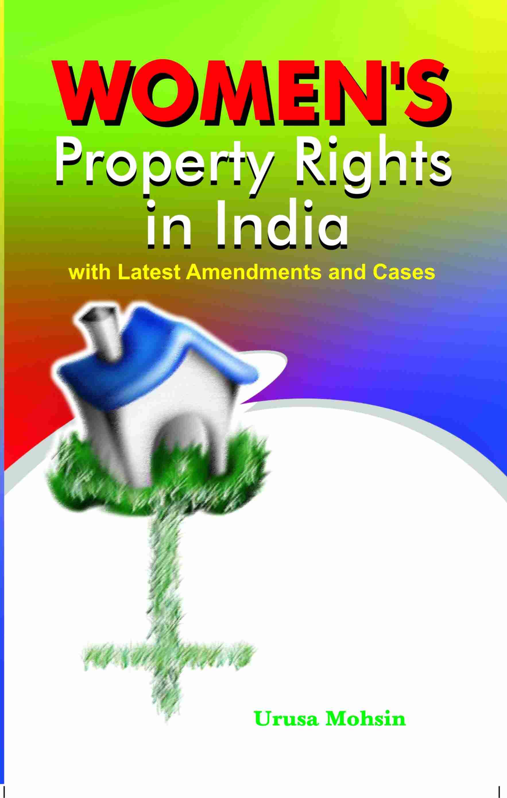 Women's Property Right's in India With Latest Amendments and Cases - Gyan Books - Distacart