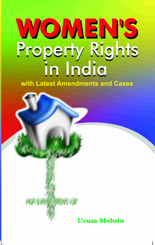 Women's Property Right's in India With Latest Amendments and Cases - Gyan Books - Distacart