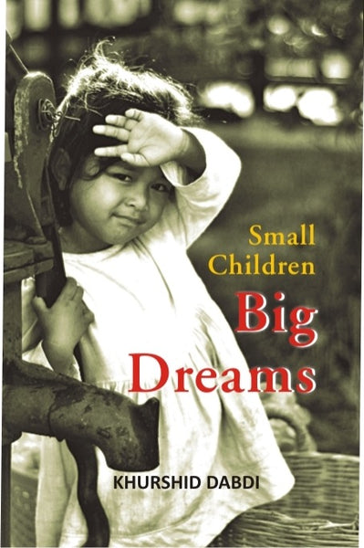 Small Children Big Dreams - Gyan Books - Distacart