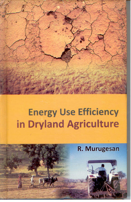 Energy Use Efficiency in Dryland Agriculture - Gyan Books - Distacart