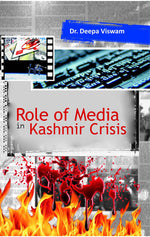 Thumbnail for Role of Media in Kashmir Crises - Gyan Books - Distacart