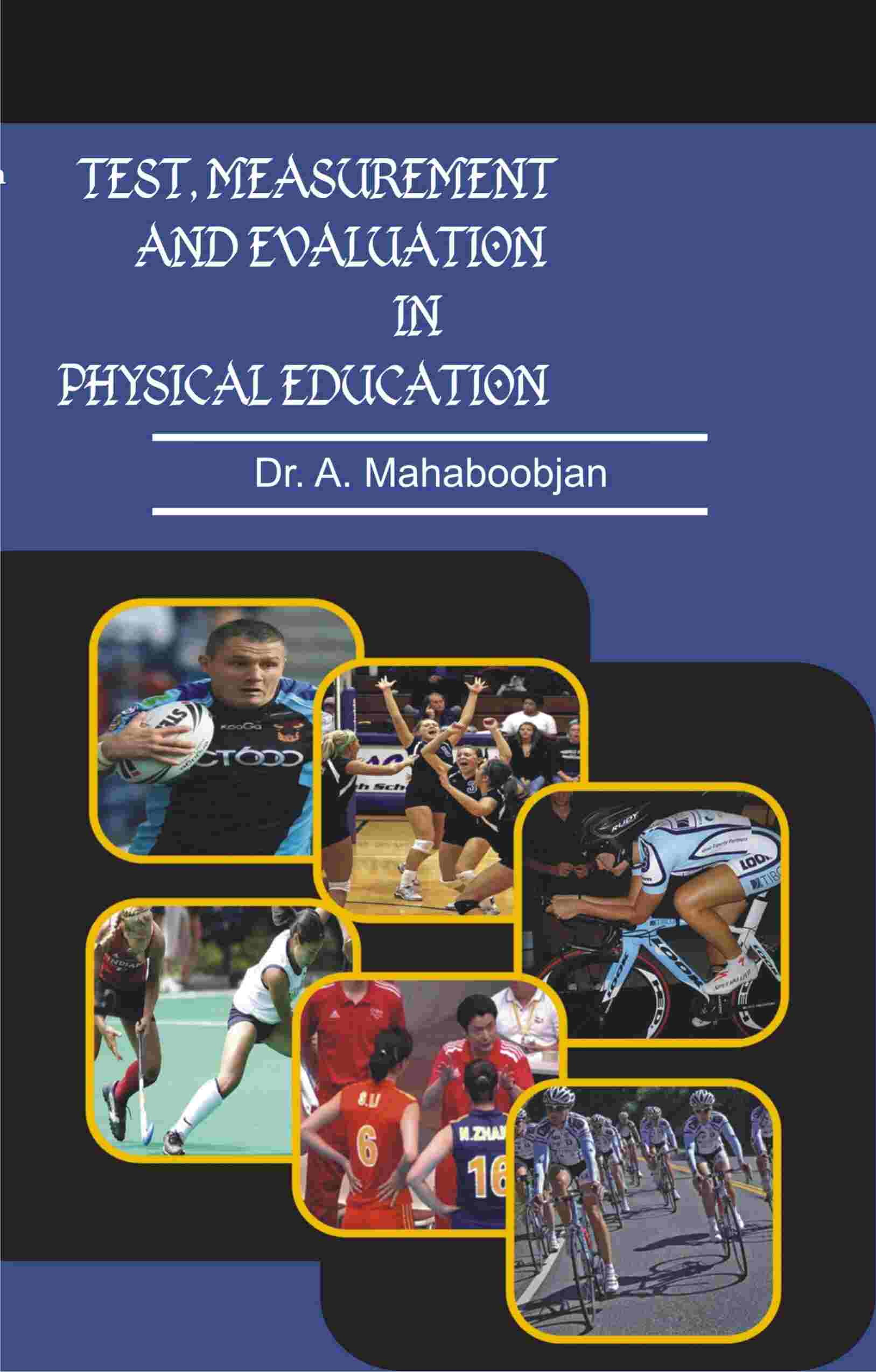 Test, Measurement and Evaluation in Physical Education - Gyan Books - Distacart