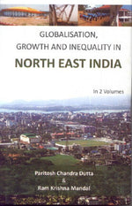 Thumbnail for Globalisation, Growth and Inequality in North East India Vol. 1st - Gyan Books