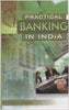 Practical Banking in India - Gyan Books - Distacart