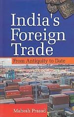 India's Foreign Trade From Antiquity to Date - Gyan Books - Distacart