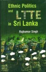 Ethnic Politics and Ltte in Sri Lanka - Gyan Books