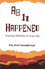 As It Happened: Tell-Tales of Army Life - Gyan Books - Distacart
