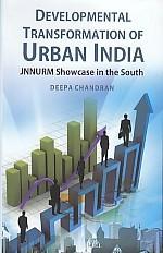 Developmental Transformation of Urban India: Jnnurm Showcase in the South - Gyan Books - Distacart