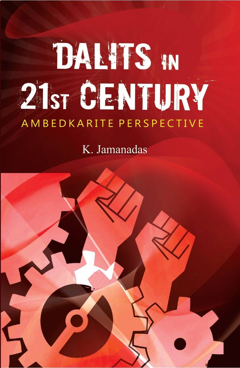 Dalits in 21St Century: Ambedkarite Perspective - Gyan Books - Distacart
