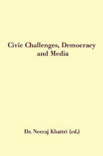 Thumbnail for Civic Challenges, Democracy and Media - Gyan Books - Distacart