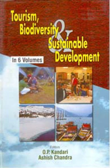 Tourism, Biodiversity and Sustainable Development 6 Vols. Set - Gyan Books - Distacart