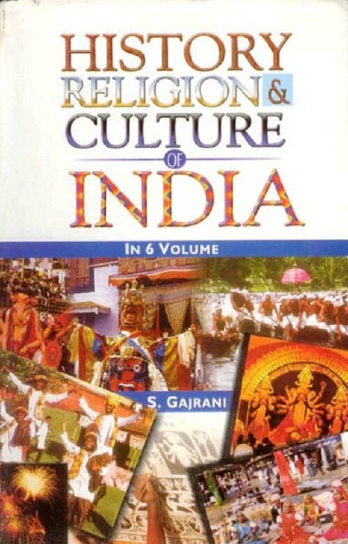 History, Religion and Culture of India 6 Vols. Set - Gyan Books - Distacart