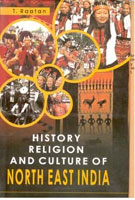 History, Religion and Culture of North East India - Gyan Books