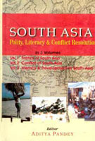 South Asia: Polity, Literacy and Conflict Resolution 3 Vols. Set - Gyan Books - Distacart