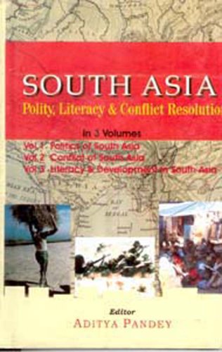 South Asia: Polity, Literacy and Conflict Resolution (3rd Vol- Literacy and Development in South Asia) Vol. 3rd - Gyan Books - Distacart