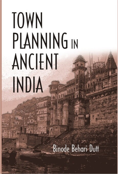 Town Planning in Ancient India - Gyan Books - Distacart