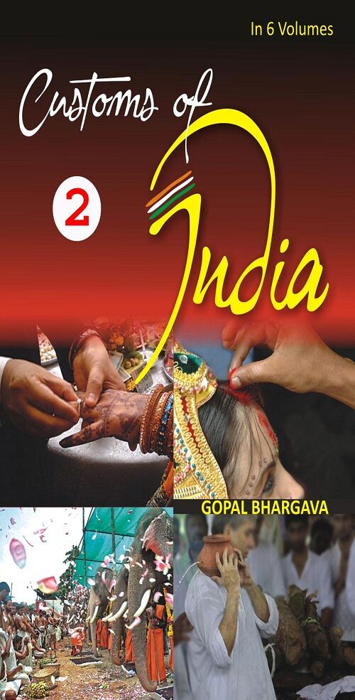 Customs of India: (Central: Madhya Pradesh, Chhattisgarh, Uttar Pradesh and Uttrakhand) Vol. 3rd - Gyan Books - Distacart