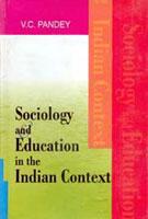 Sociology and Education in the Indian Context - Gyan Books - Distacart