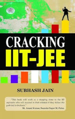 Thumbnail for Cracking Iit-Jee: (Tips, Tricks And Strategies To Crack The Iit) Short Notes, Mnemonics, Shortcuts, Tips And Memory Tricks-Subhash Jain - Dista