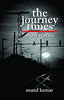 The Journey Times-Anand Kumar - Dista