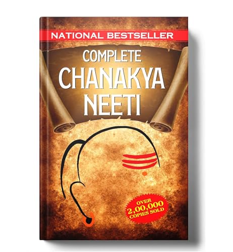 Complete Chanakya Neeti: Sutras Of Chanakya (Chanakya Neeti—The Political Ethics Of Chanakya) Base Of Kautilya Arthashastra-R.P. Jain - Dista