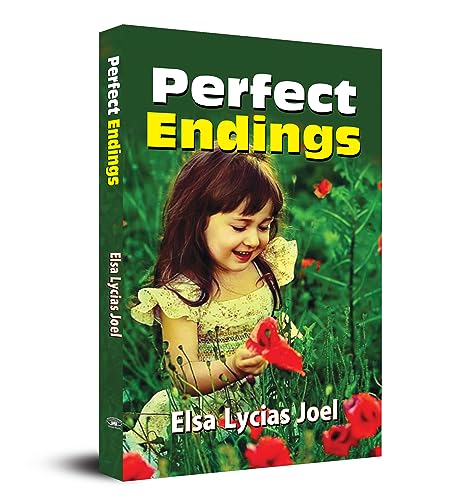 Perfect Endings: Inspirational Stories Of Triumph Over Adversity — Paperback-Elsa Lycias Joel - Dista