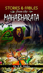 Thumbnail for Stories And Fables From The Mahabharata: A Tale Of Ancient IndiaS Spiritual Odyssey Paperback-Dr. R.K. Sinha - Dista