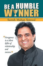 Thumbnail for Be A Humble Winner-Suresh Mohan Semwal - Dista