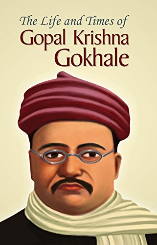 The Life And Times Of Gopal Krishna Gokhale-Mamta Kumari - Dista