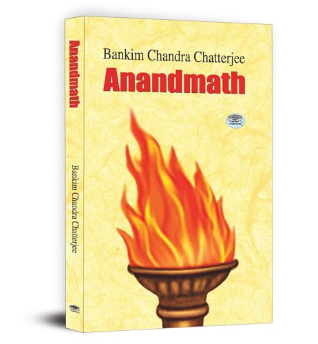 Anandmath – A Book Of National Awakening (Sannyasi Rebellion Ananda Math) | Explore The Bengal Of The Late 18Th Century-Bankim Chandra Chatterjee - Dista