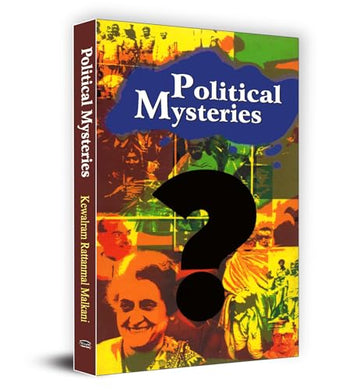 Political Mysteries | K. R. Malkani | The Secrets Of Political Assassinations And Mysterious Events | Uncovering The Truth Behind Historical Tragedies And Enigmatic Incidents | Political History Conspiracy Theories True Crime World Events-K R Malkani - Dista