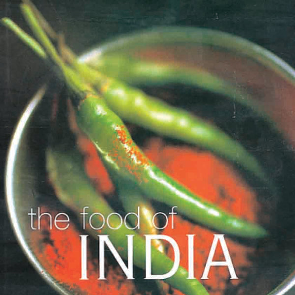The Food of India by Priya Wickramasinghe - Om Books - Distacart