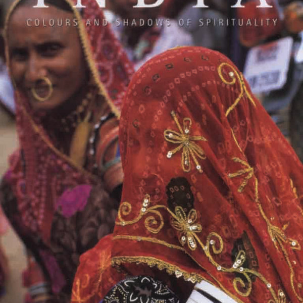 INDIA -Colours and Shadows of Spirituality by Adrian Myer - Om Books - Distacart