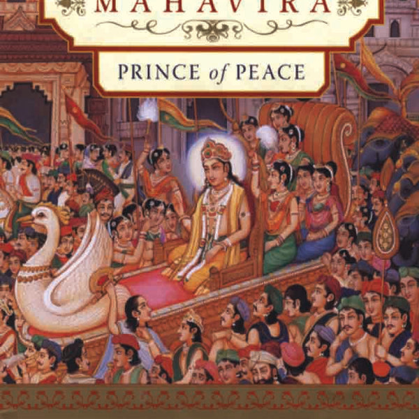 Mahavira : Prince of Peace by Ranchor Prime,B. G Sharma - Om Books - Distacart